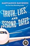 Truth, Lies, and Second Dates