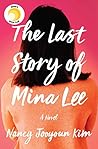 The Last Story of Mina Lee by Nancy Jooyoun Kim