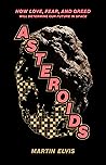 Asteroids by Martin Elvis