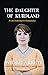 The Daughter Of Kurdland: A...