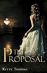 The Proposal by Kitty Thomas