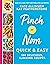 Pinch of Nom Quick & Easy: 100 Delicious, Slimming Recipes