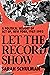 Let the Record Show: A Political History of ACT UP New York, 1987-1993