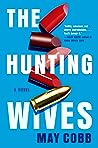 The Hunting Wives by May Cobb