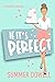 If It's Perfect (The Wedding Business #1) by Summer Dowell