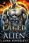 Caged with the Alien by Luna Kingsley