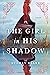 The Girl in His Shadow (Nora Beady, #1)