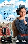 A Sister’s War by Molly Green