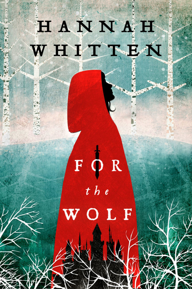 For the Wolf by Hannah F. Whitten