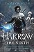 Harrow the Ninth (The Locked Tomb, #2) by Tamsyn Muir