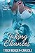 Taking Chances (Chances #2)