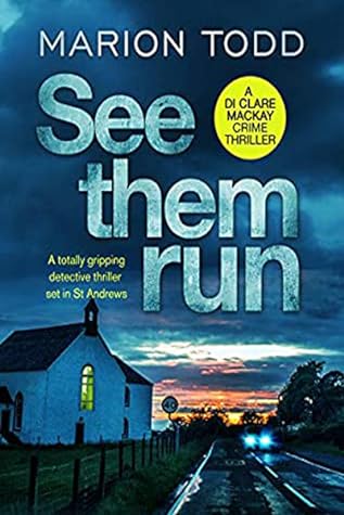 See Them Run by Marion Todd