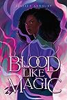 Blood Like Magic (Blood Like Magic, #1)