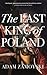 The Last King Of Poland