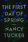 The First Day of Spring by Nancy Tucker