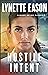 Hostile Intent (Danger Never Sleeps, #4)