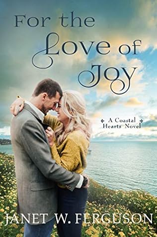 For the Love of Joy by Janet W. Ferguson