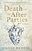 Death and the After Parties