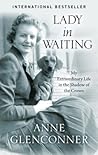 Lady in Waiting: My Extraordinary Life in the Shadow of the Crown (Thorndike Press Large Print Biographies & Memoirs)