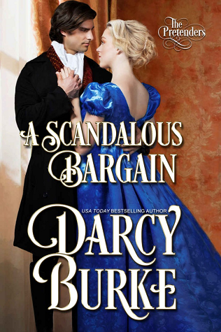 A Scandalous Bargain (The Pretenders, #2)