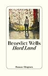 Hard Land by Benedict Wells