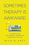 Sometimes Therapy is Awkward by Nicole Arzt