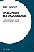 Insegnare a trasgredire. L'educazione come pratica della libertà by bell hooks