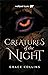 Creatures of the Night