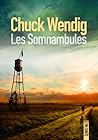 Les Somnambules by Chuck Wendig