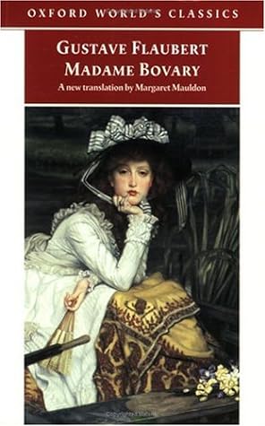 Madame Bovary by Gustave Flaubert