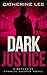 Dark Justice