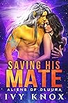 Saving His Mate by Ivy Knox