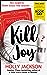 Kill Joy (A Good Girl's Guide to Murder, #0.5) by Holly Jackson