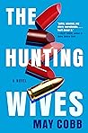 The Hunting Wives