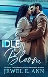 Idle Bloom