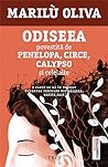 Odiseea povestită de Penelopa, Circe, Calypso și celelalte by Marilù Oliva