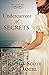 Undercurrent of Secrets by Rachel Scott McDaniel