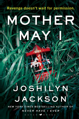 Mother May I by Joshilyn Jackson