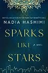 Sparks Like Stars by Nadia Hashimi