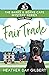 Fair Trade (Barks & Beans Cafe Cozy Mystery #3)