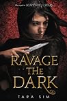 Ravage the Dark (Scavenge the Stars, #2)