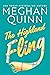 The Highland Fling by Meghan Quinn