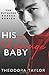 His Revenge Baby by Theodora Taylor