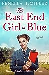 The East End Girl in Blue by Fenella J. Miller