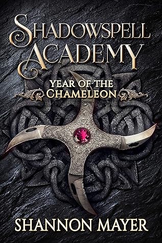 Year of the Chameleon by Shannon Mayer