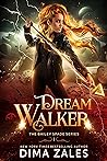 Dream Walker by Dima Zales