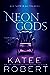 Neon Gods (Dark Olympus, #1)