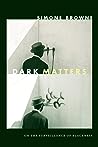 Dark Matters: On ...