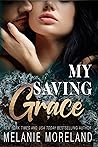 My Saving Grace by Melanie Moreland