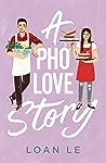 A Pho Love Story